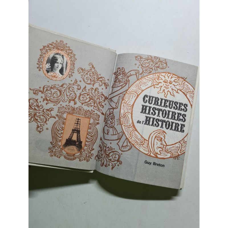 Curieuses Histoires de l'Histoire