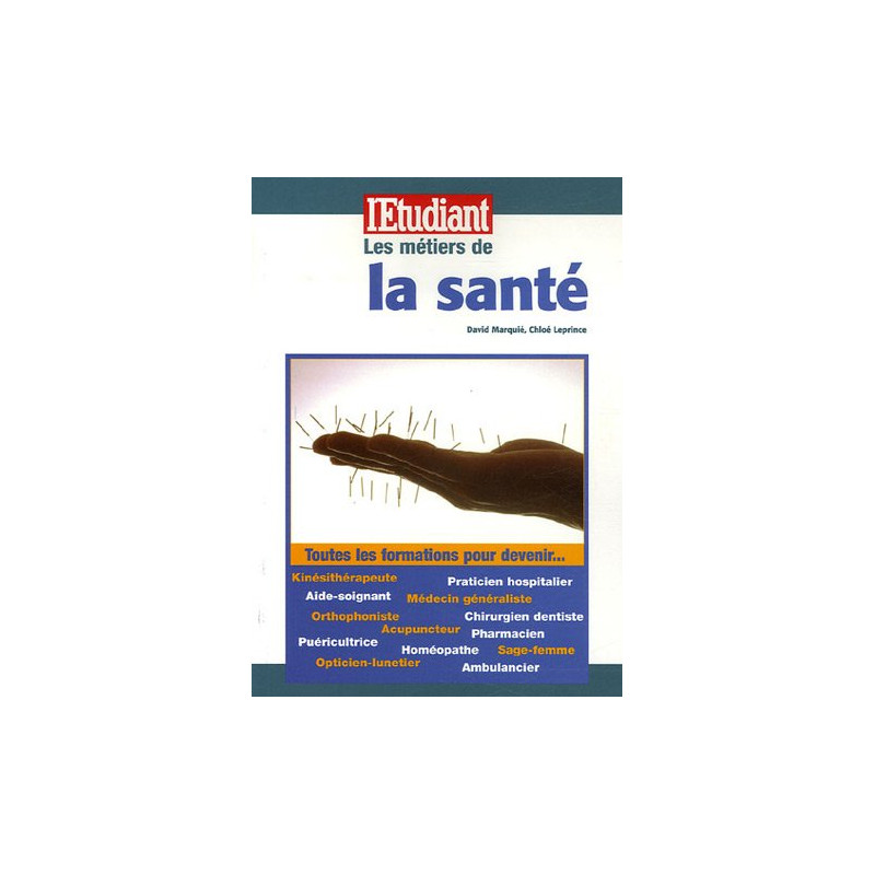 Les métiers de la santé