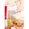 TROUBLANTE PROPOSITION + TEMPS DES SECRETS