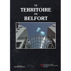Le Territoire de Belfort (Prestiges de l'Est)