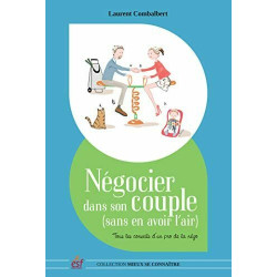 Négocier dans son couple (sans en avoir l'air) - Tous les conseils...