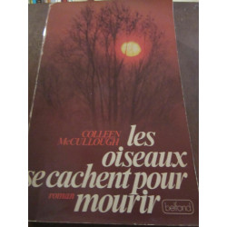 les oiseaux se cachent pour mourir