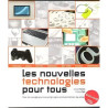 Les nouvelles technologies pour tous