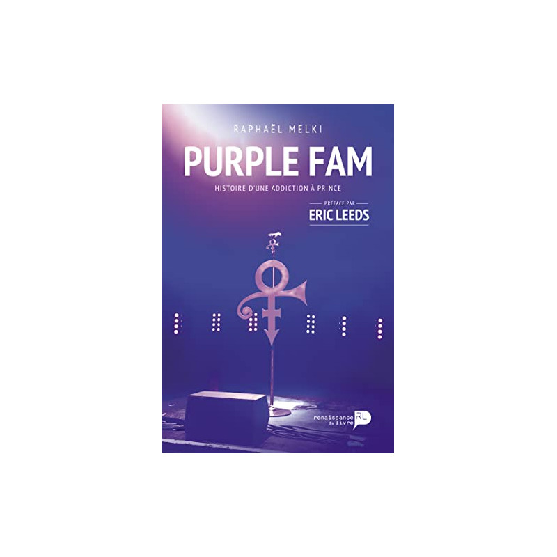 Purple Fam: Histoire d'une addiction à Prince