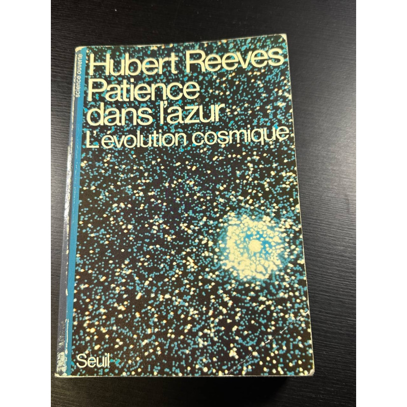 Patience dans l'azur : L'évolution cosmique