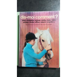 Dis moi comment