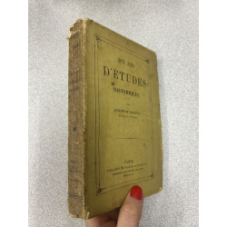 Dix ans d'études historiques