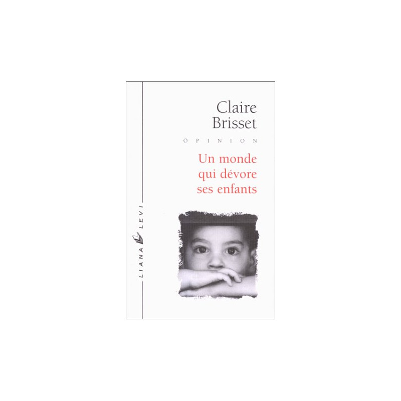 Un monde qui dévore ses enfants