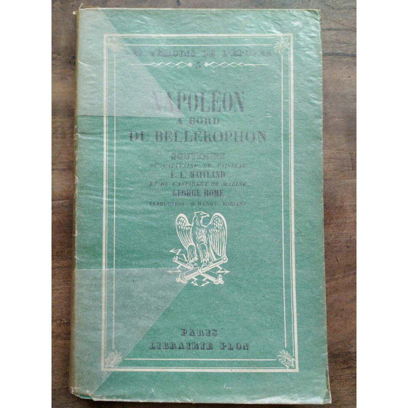 maitland George home Napoléon à bord du bellerophon plon 1934