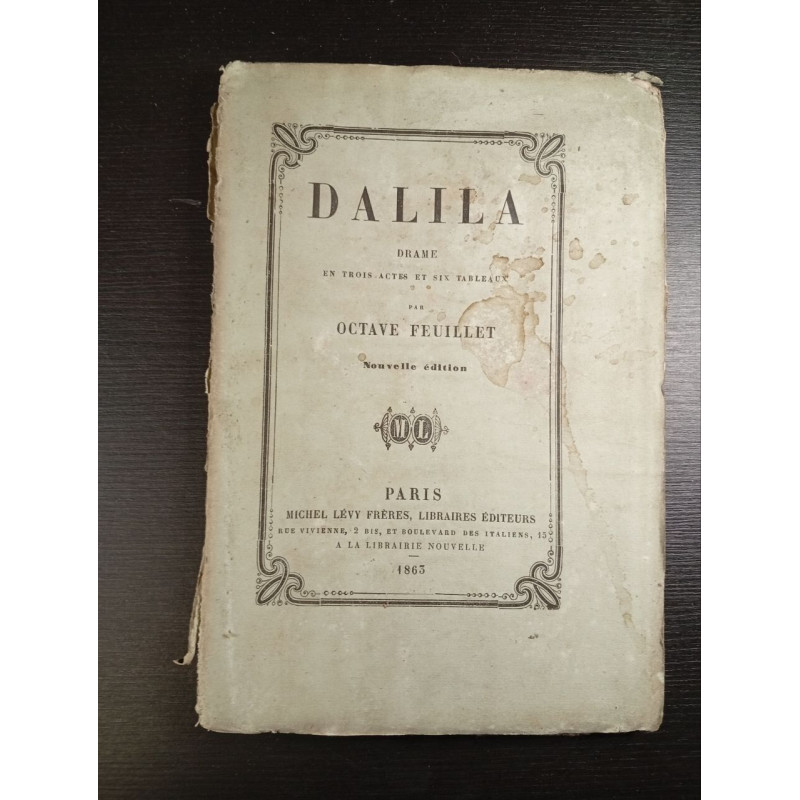 Dalila drame en trois actes et six tableux