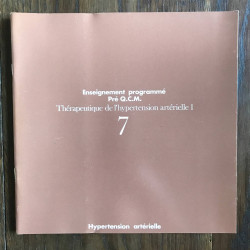 Enseignement programmé Pré Q.C.M. Thérapeutique de l'hypertension...