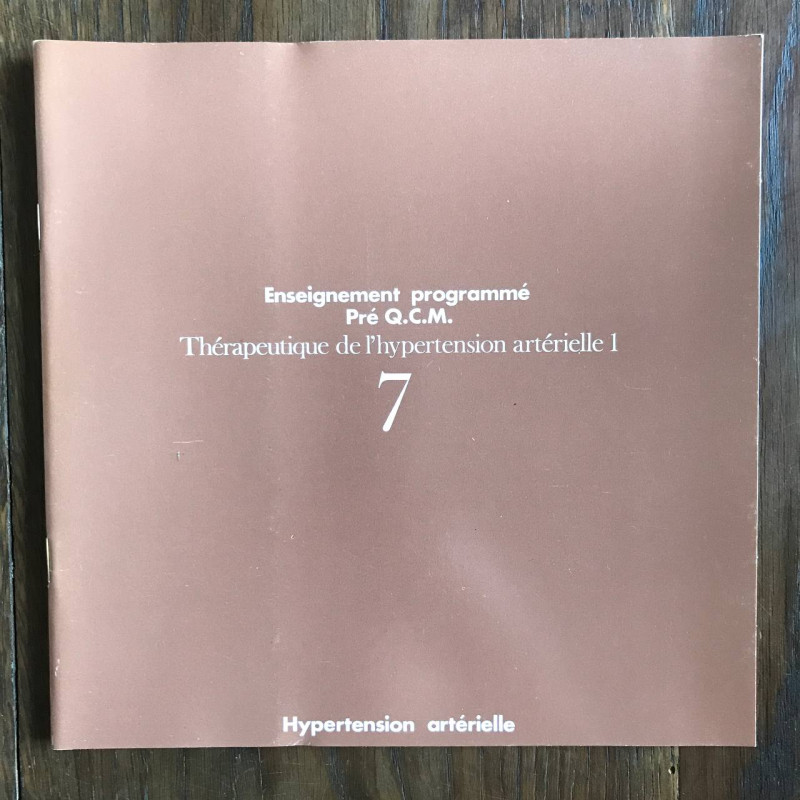 Enseignement programmé Pré Q.C.M. Thérapeutique de l'hypertension...