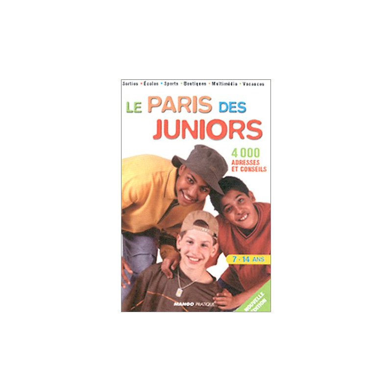 Le Paris des juniors 7-14 ans