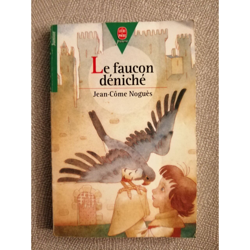 Le Faucon déniché