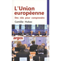 L'Union Européenne: Des clés pour comprendre
