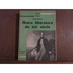 Notre littérature du XIXe siècle