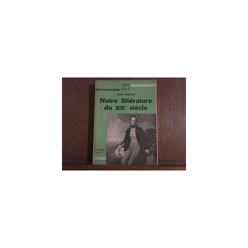 Notre littérature du XIXe siècle