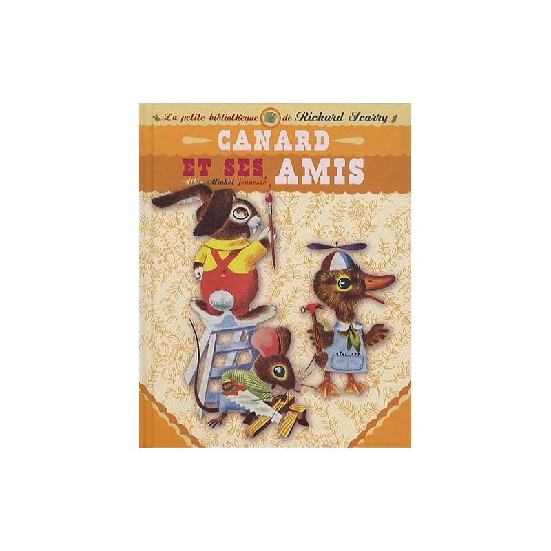 Canard et ses amis