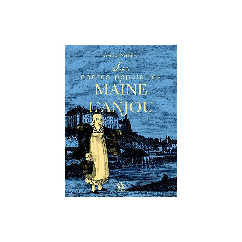 Les contes populaires du Maine et de l'Anjou Les contes populaires du Maine et de l'Anjou