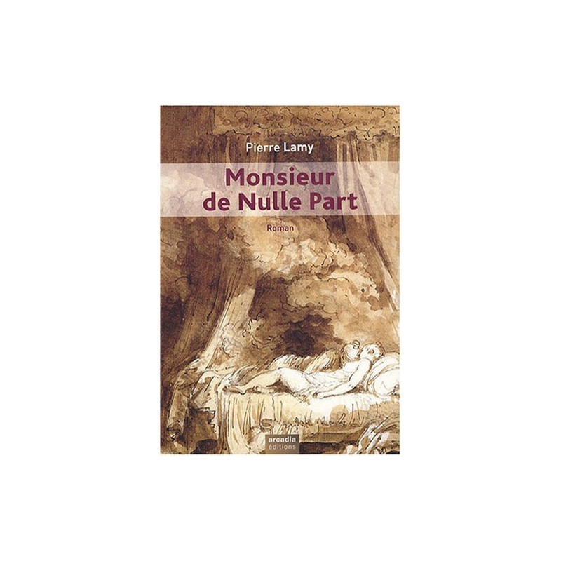 Monsieur de nulle part