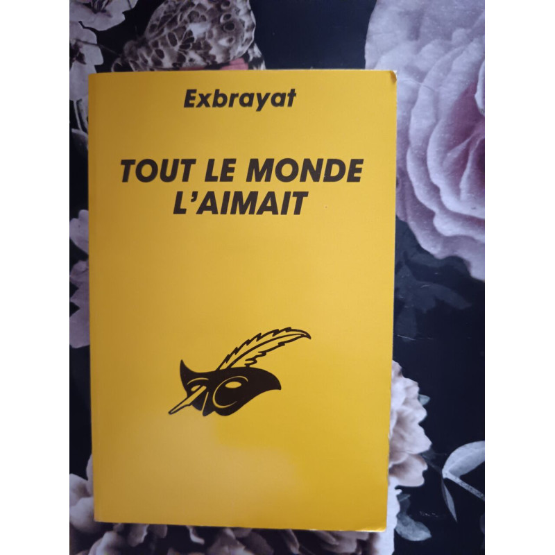 Tout Le Monde L'Aimait