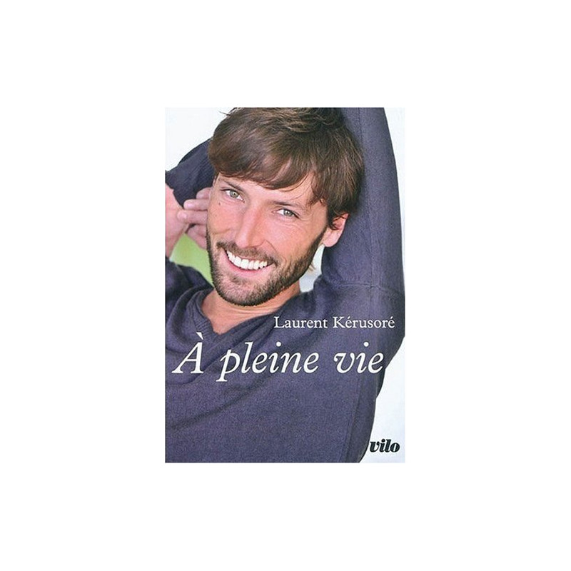 A pleine vie A pleine vie