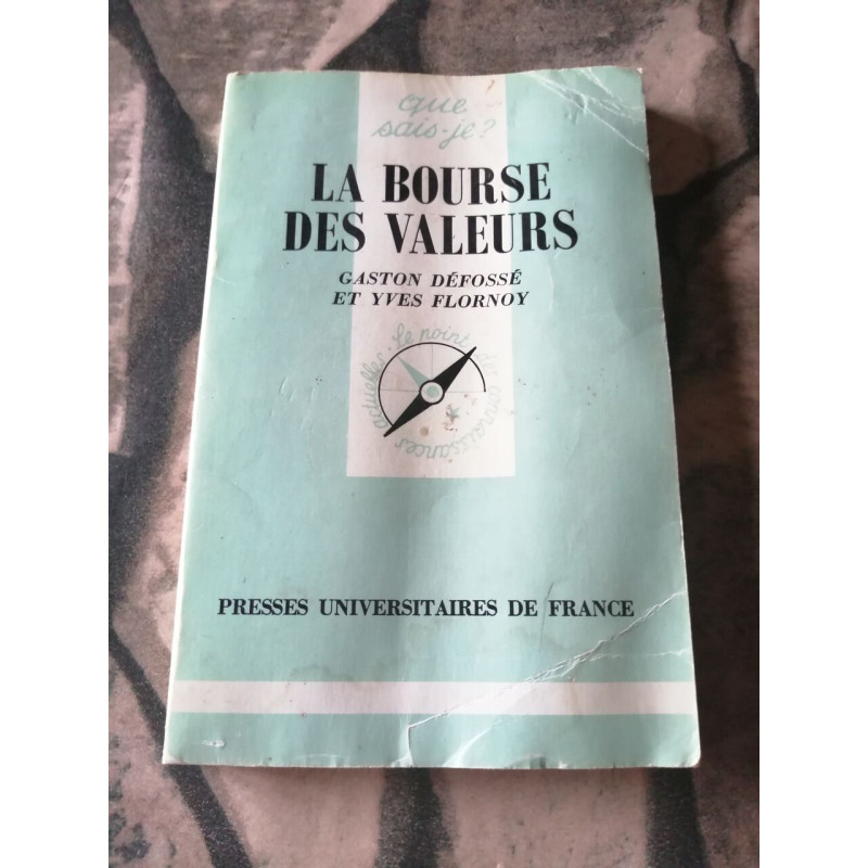 La Bourse des valeurs