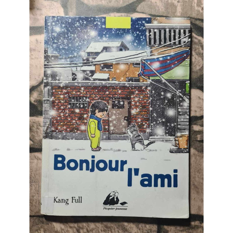 Bonjour l'ami