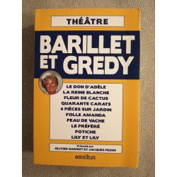 Théâtre de Barillet et Grédy: Le Don d'Adèle , La Reine blanche ,...