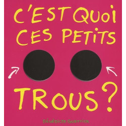 c'est quoi ces petits trous