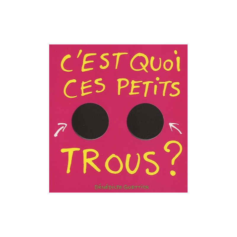 c'est quoi ces petits trous