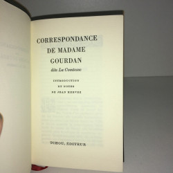 Jean Hervez CORRESPONDANCE DE MADAME GOURDAN DITE LA COMTESSE