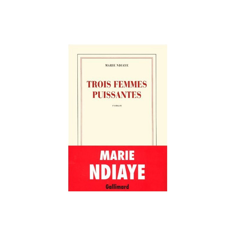 Trois femmes puissantes