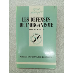 Que sais je? Les défenses de l'organisme