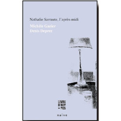 Nathalie Sarraute l'après-midi