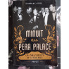 Minuit au Pera Palace: La naissance d'Istanbul