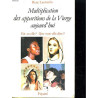 Multiplication des apparitions de la Vierge aujourd'hui