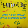 Jack To The Sound Of The Underground