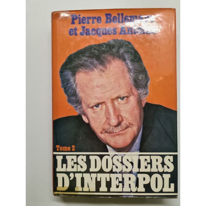 Les Dossiers d'Interpol tome 2