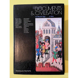 Documents et Civilisation du Moyen âge à Classiques Hachette