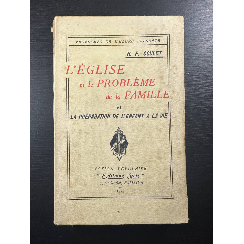 L'église et le problème de la famille VI La preparation de...
