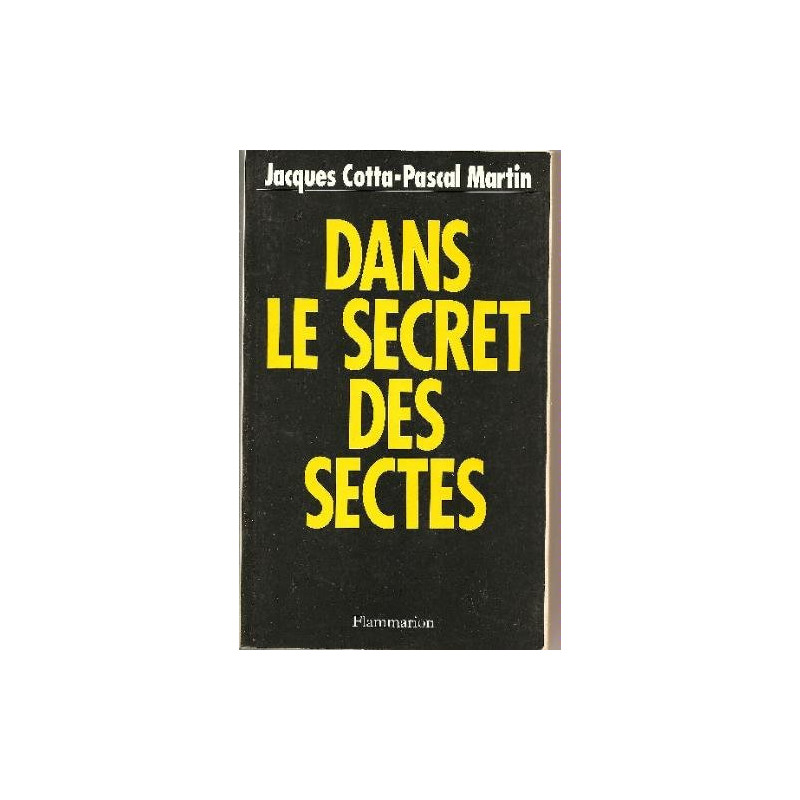 Dans le secret des sectes