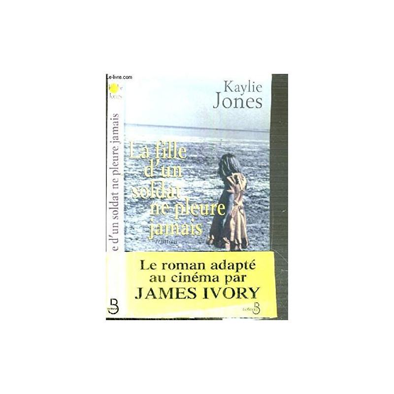 La fille d'un soldat ne pleure jamais La fille d'un soldat ne pleure jamais