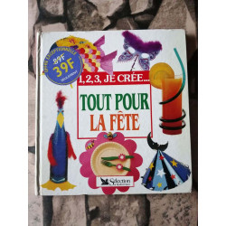 1 2 3 je crée... tout pour la fête