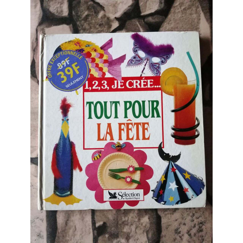 1 2 3 je crée... tout pour la fête