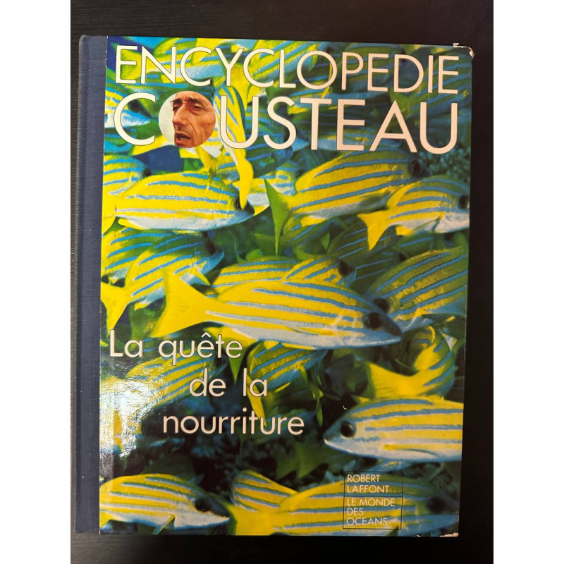 Encyclopedie Cousteau - La quête de la nourriture
