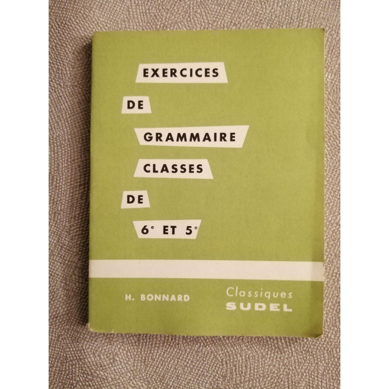Exercices de grammaire classes de 6e et 5e