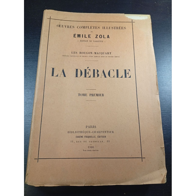 La Débacle Tome Premier