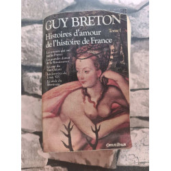 Histoires D'amour De L'histoire tome 1