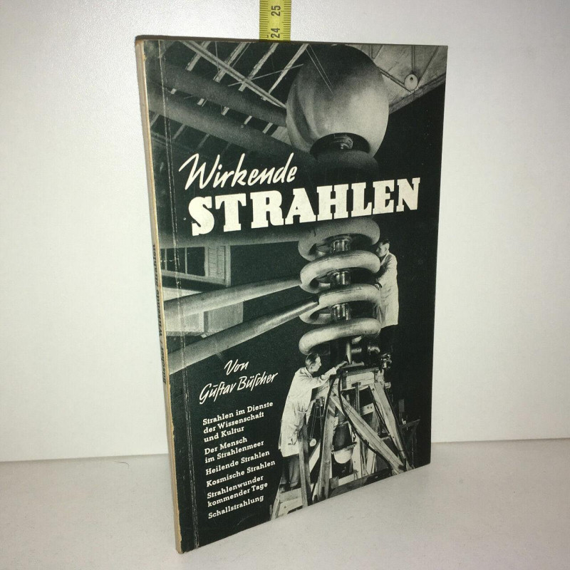 Gustav Büscher WIRKENDE STRAHLEN Franckh Tecknik